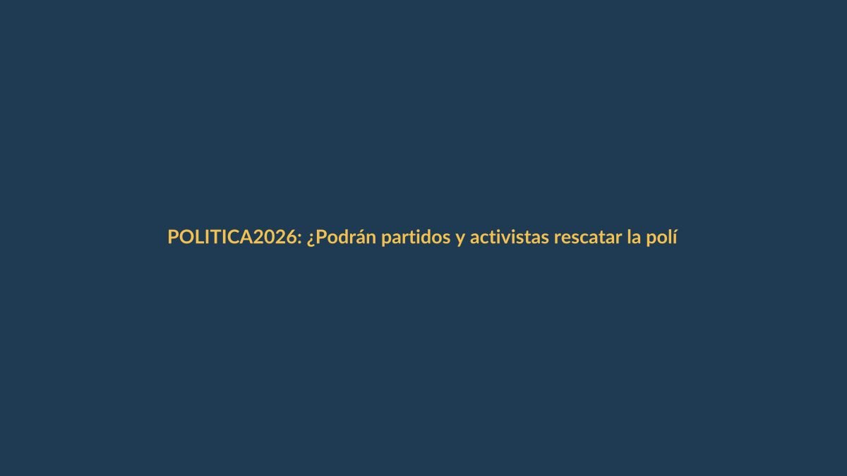 2026: ¿Podrán partidos y activistas rescatar la política en Ecuador?