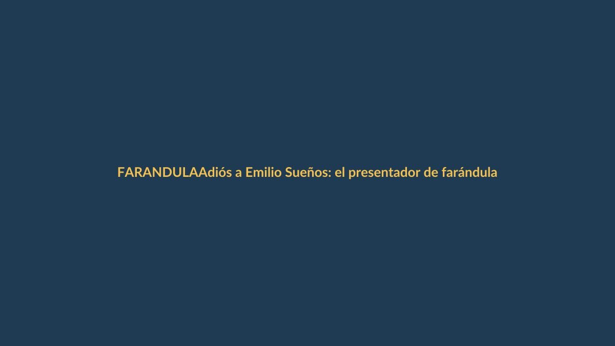 Adiós a Emilio Sueños: el presentador de farándula fallece en Guayaquil