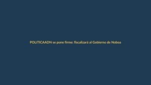 ADN se pone firme: fiscalizará al Gobierno de Noboa desde la Asamblea