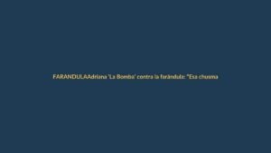Adriana ‘La Bomba’ contra la farándula: “Esa chusma no me gusta”