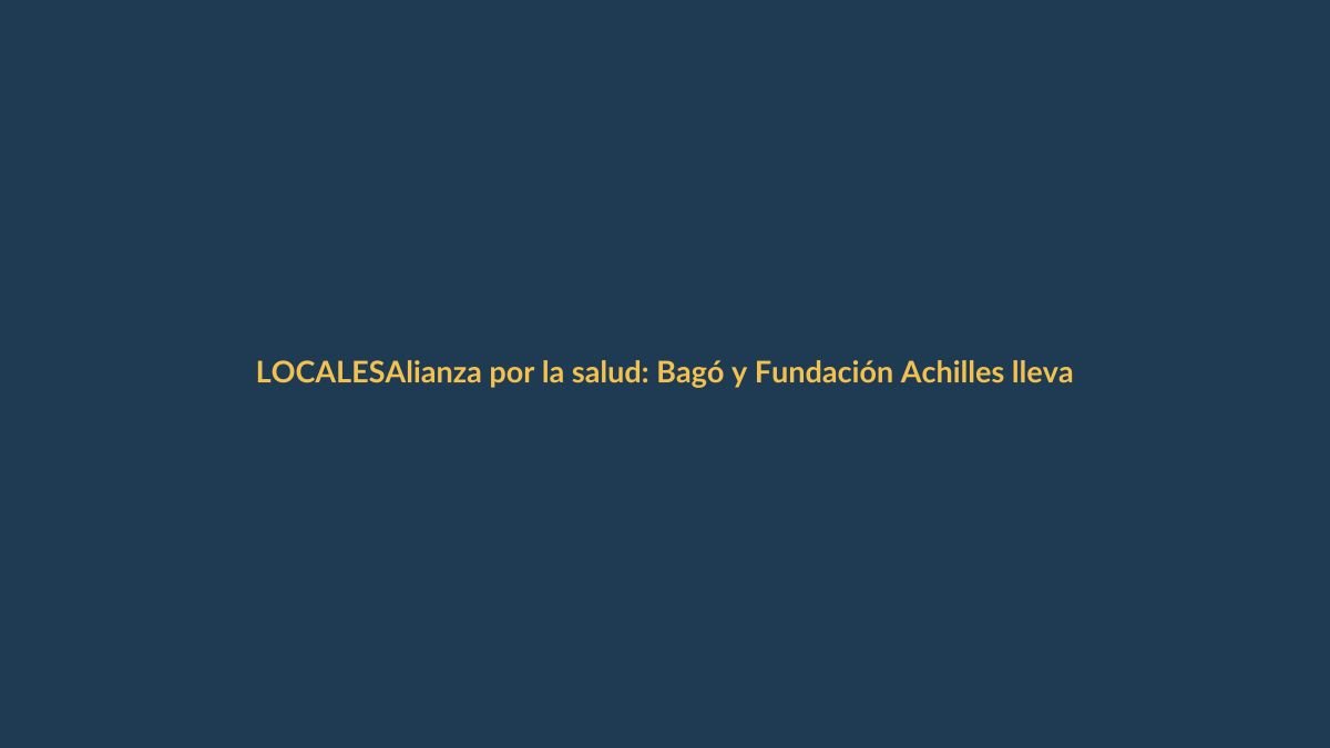 Alianza por la salud: Bagó y Fundación Achilles llevan prevención y deporte a Loja
