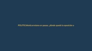 Anticorreísmo en pausa: ¿dónde quedó la oposición a Noboa?