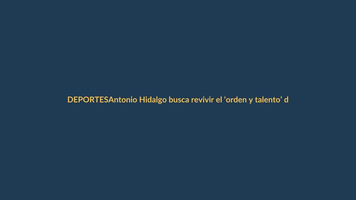 Antonio Hidalgo busca revivir el ‘orden y talento’ de Arsenio en Deportivo