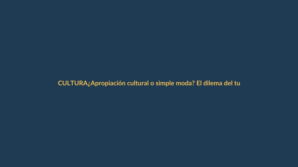 ¿Apropiación cultural o simple moda? El dilema del tubi en Loja