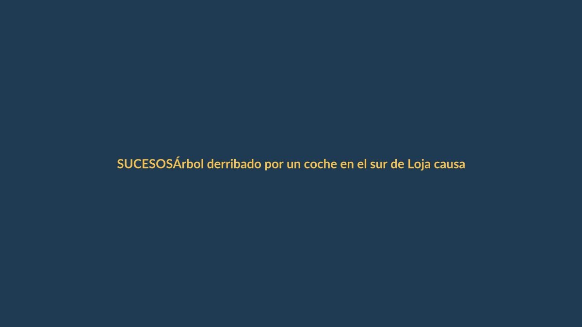 Árbol derribado por un coche en el sur de Loja causa pánico y daños en un edificio