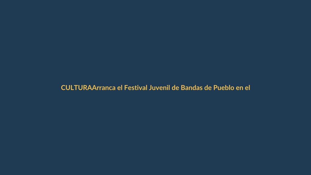 Arranca el Festival Juvenil de Bandas de Pueblo en el Teatro Bolívar de Loja