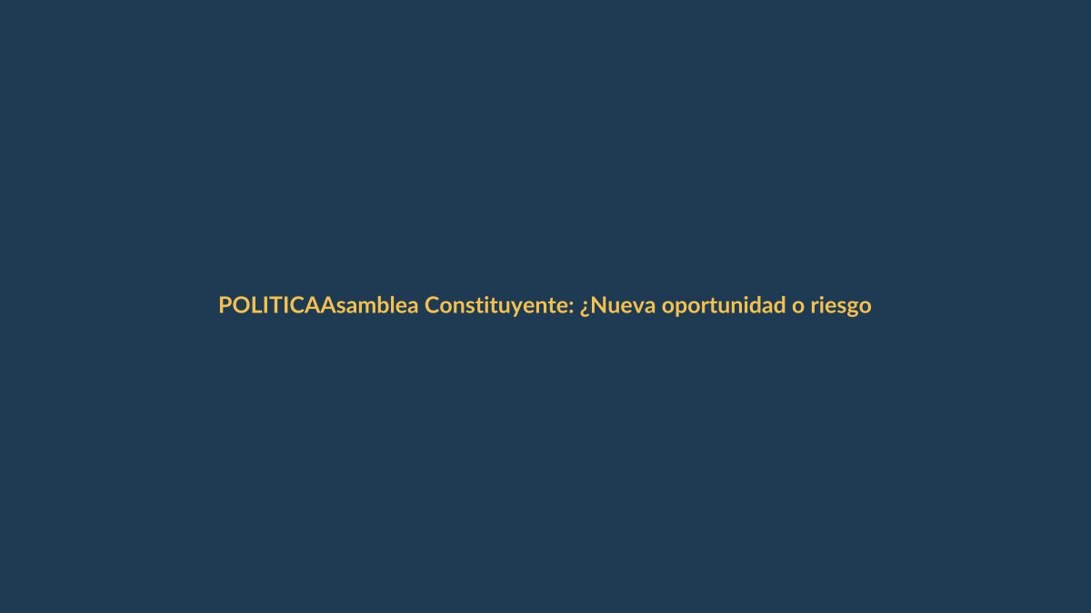 Asamblea Constituyente: ¿Nueva oportunidad o riesgo para Ecuador?