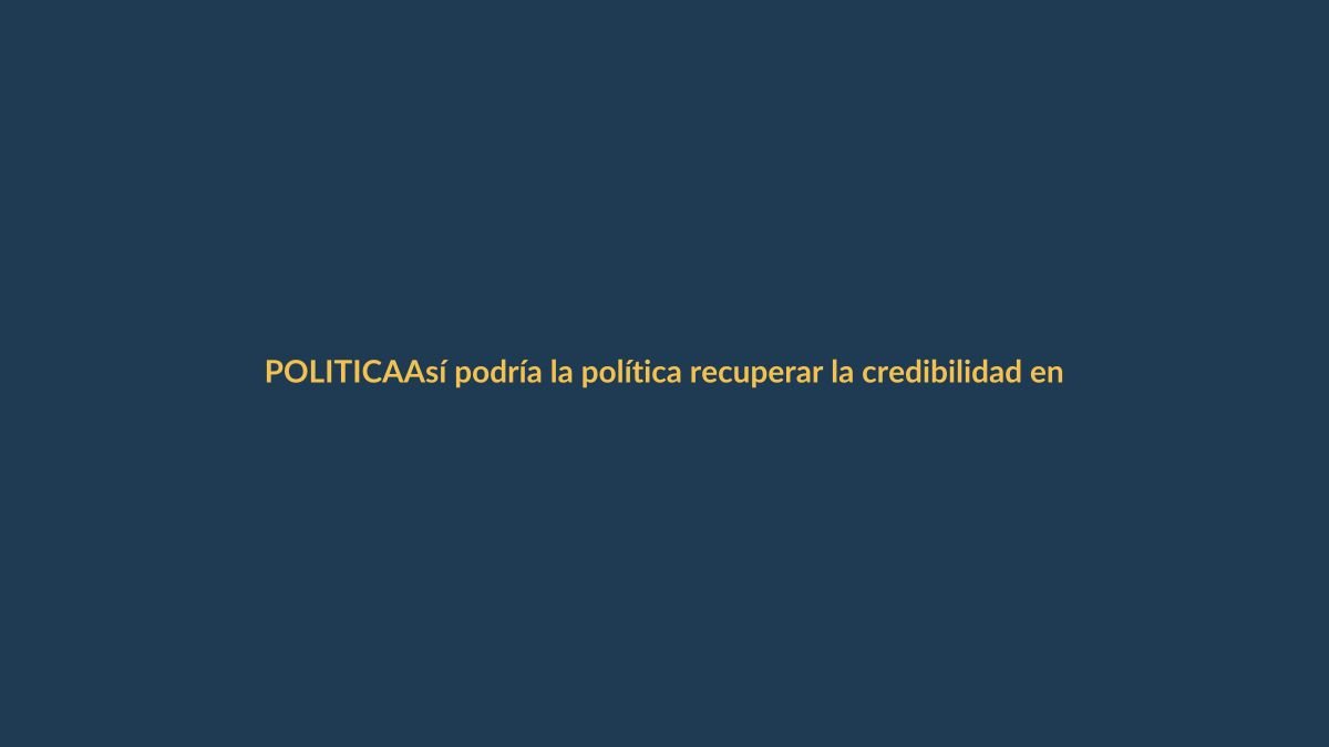 Así podría la política recuperar la credibilidad en Ecuador para 2026