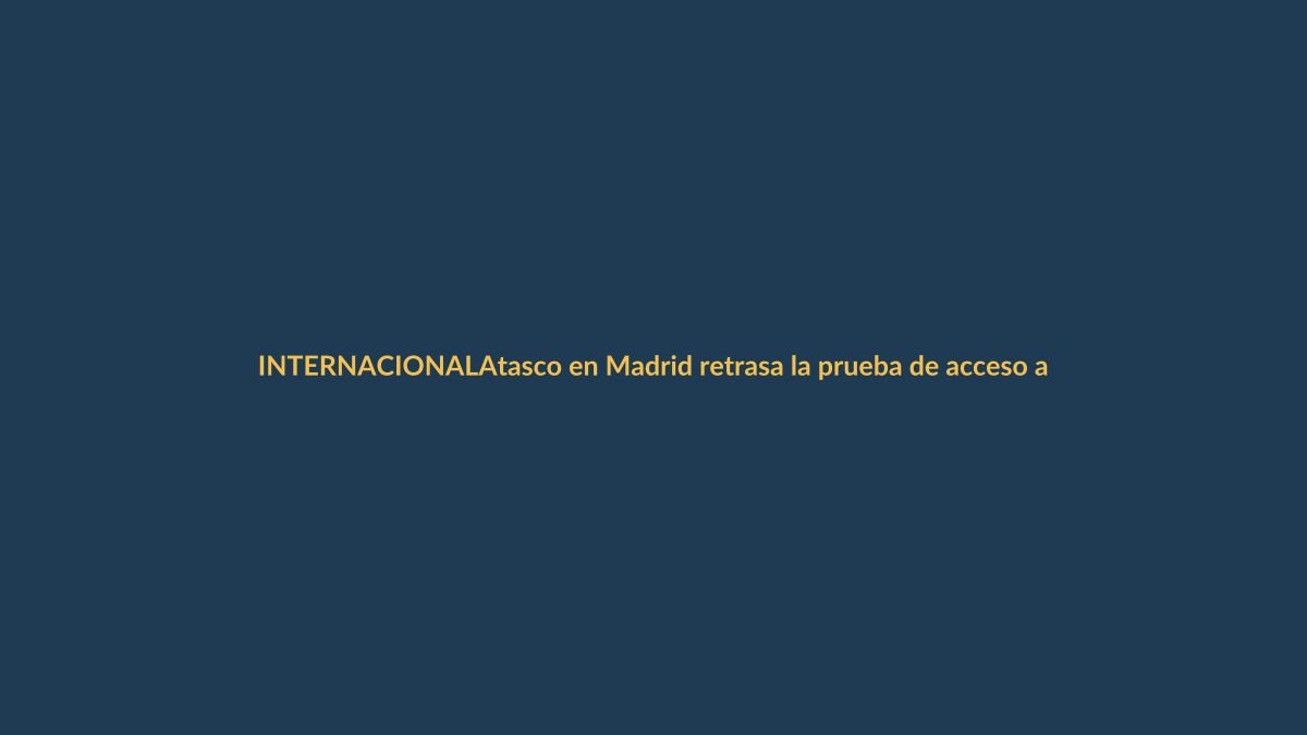 Atasco en Madrid retrasa la prueba de acceso a la universidad: lecciones para Ecuador