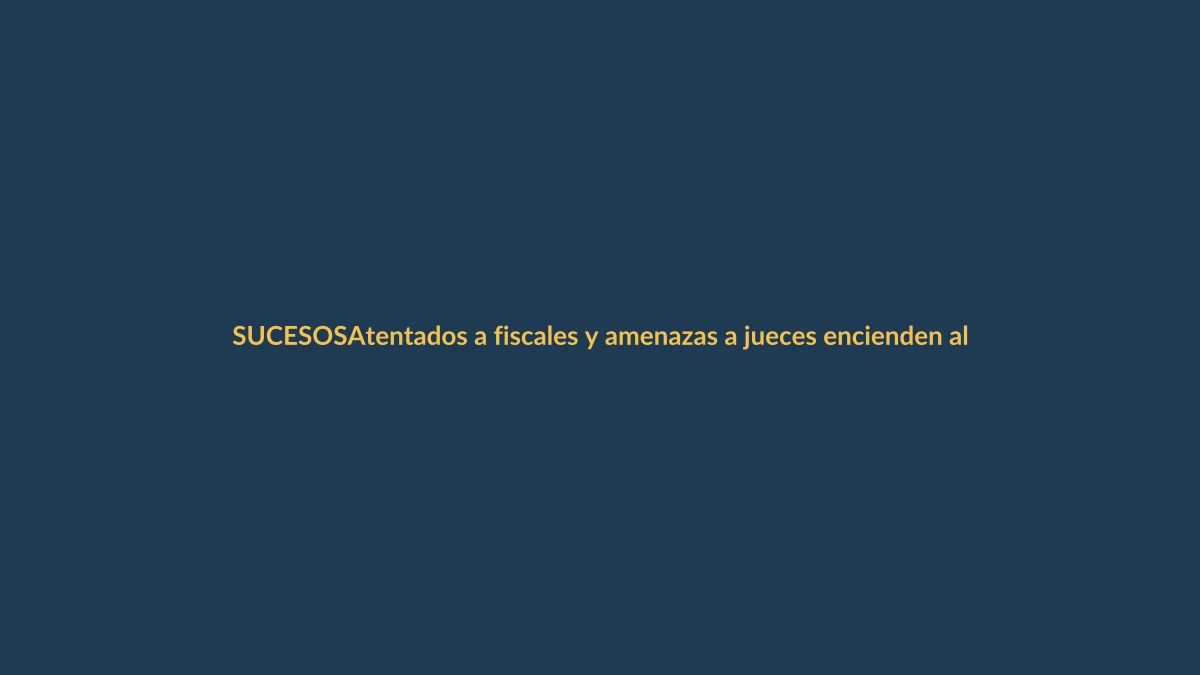 Atentados a fiscales y amenazas a jueces encienden alerta en Ecuador