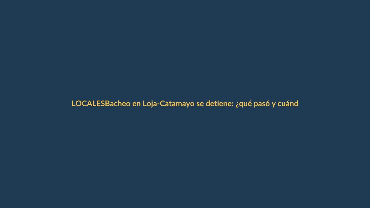 Bacheo en Loja-Catamayo se detiene: ¿qué pasó y cuándo retomarán?