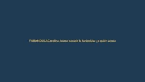 Carolina Jaume sacude la farándula: ¿a quién acusa de infidelidad?