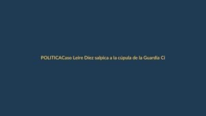 Caso Leire Díez salpica a la cúpula de la Guardia Civil: ¿hay riesgo de injerencia política en España?