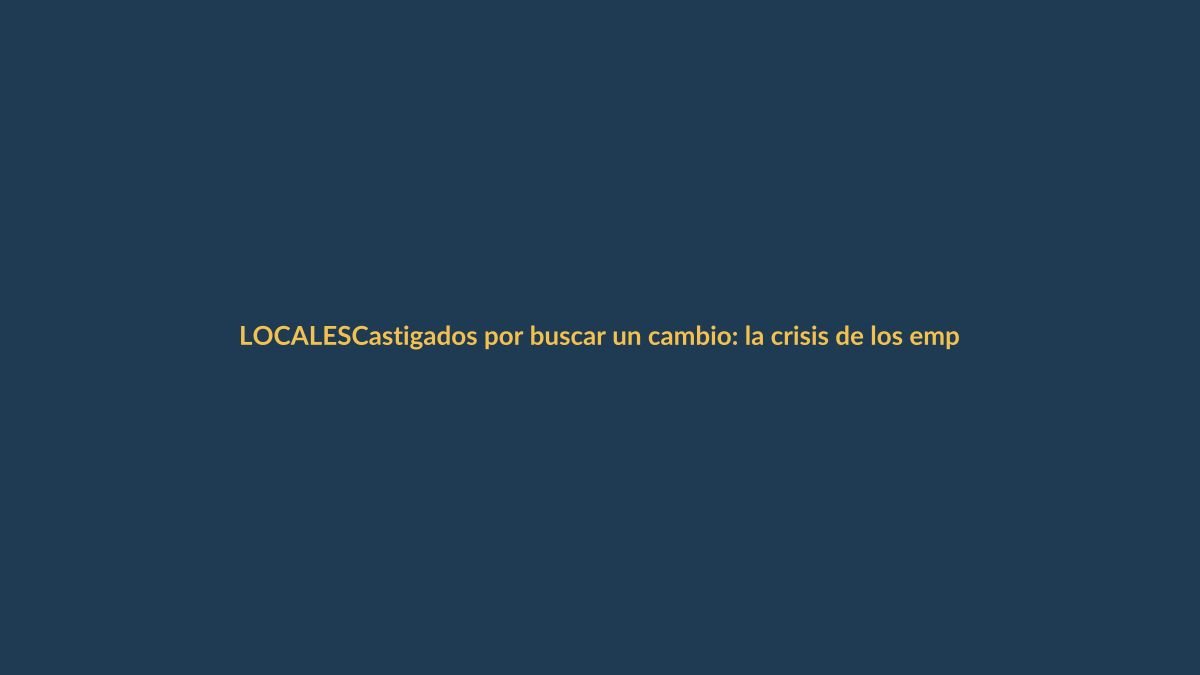 Castigados por buscar un cambio: la crisis de los emprendedores lojanos