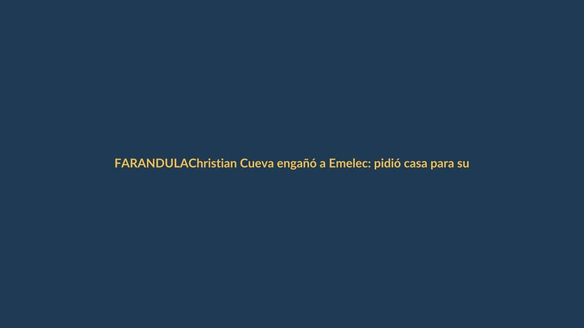 Christian Cueva engañó a Emelec: pidió casa para su familia, pero está separado