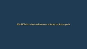 Cinco claves del Informe a la Nación de Noboa que impactan a Loja