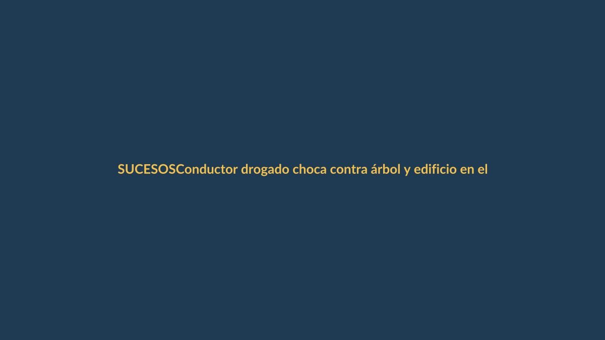Conductor drogado choca contra árbol y edificio en el sur de Loja