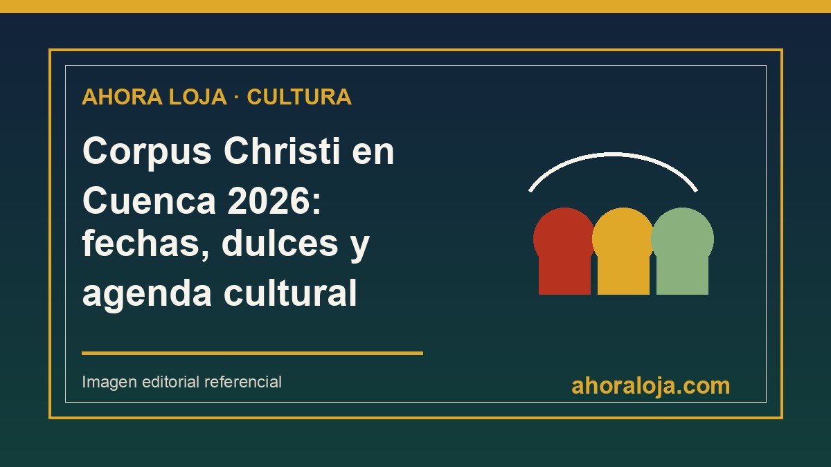 Corpus Christi en Cuenca 2026: fechas, dulces y agenda cultural