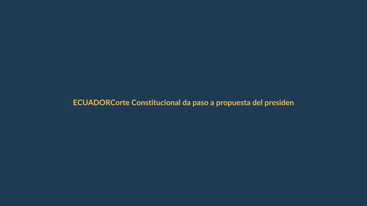 Corte Constitucional da paso a propuesta del presidente Noboa para restar funciones al Consejo de Participación