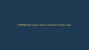 De empacar víveres a estrella de TV: Lazito cumple 10 años en pantalla y revela que guarda secretos “fuertes” del medio