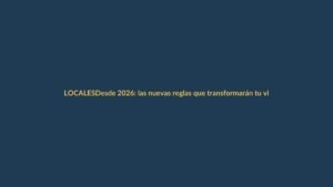 Desde 2026: las nuevas reglas que transformarán tu vida en Ecuador