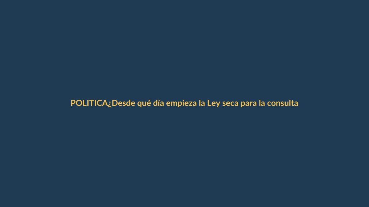 ¿Desde qué día empieza la Ley seca para la consulta popular? Esto dice el CNE