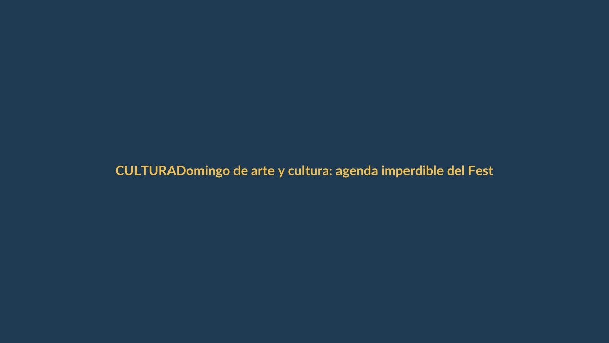 Domingo de arte y cultura: agenda imperdible del Festival de Artes Vivas en Loja
