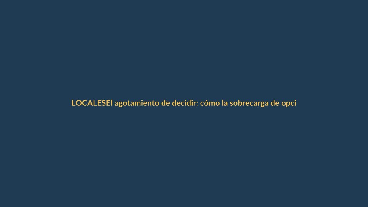 El agotamiento de decidir: cómo la sobrecarga de opciones afecta a los quiteños