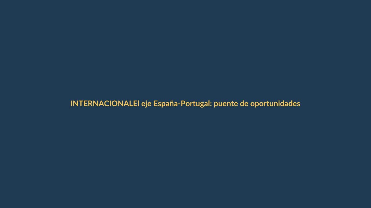 El eje España-Portugal: puente de oportunidades para Ecuador