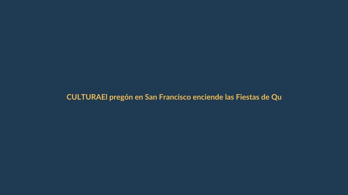 El pregón en San Francisco enciende las Fiestas de Quito: una tradición que une a Ecuador