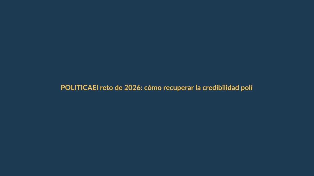 El reto de 2026: cómo recuperar la credibilidad política en Ecuador