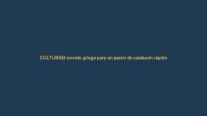 El secreto griego para un pastel de calabacín rápido y perfecto