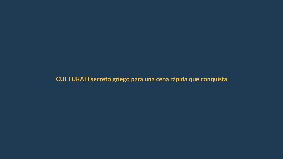 El secreto griego para una cena rápida que conquista Loja