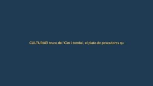 El truco del ‘Cim i tomba’, el plato de pescadores que conquista Ecuador