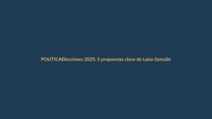 Elecciones 2025: 5 propuestas clave de Luisa González para ser la primera presidenta de Ecuador