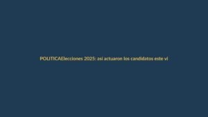 Elecciones 2025: así actuaron los candidatos este viernes en Loja y Ecuador