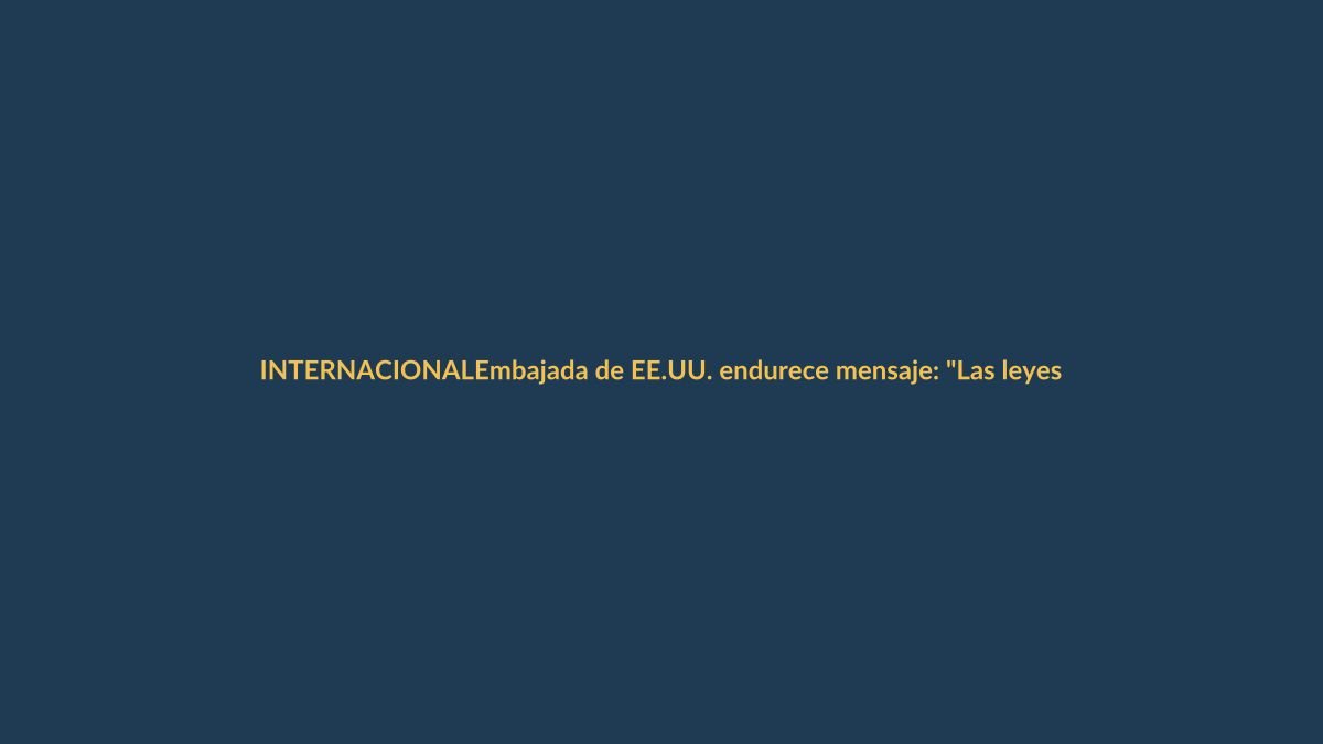 Embajada de EE.UU. endurece mensaje: «Las leyes migratorias no se han suavizado»