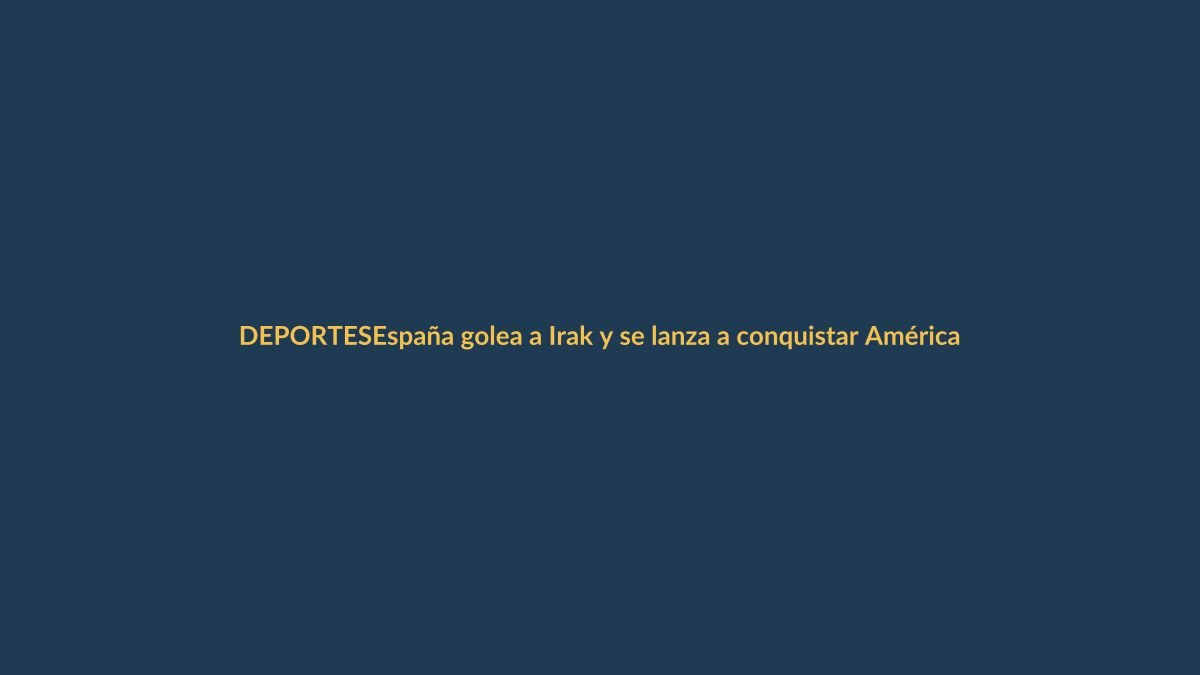 España golea a Irak y se lanza a conquistar América
