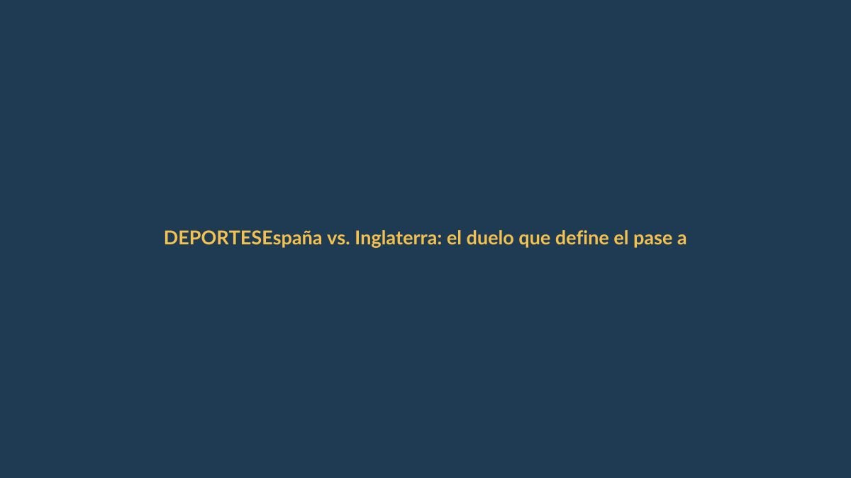 España vs. Inglaterra: el duelo que define el pase al Mundial