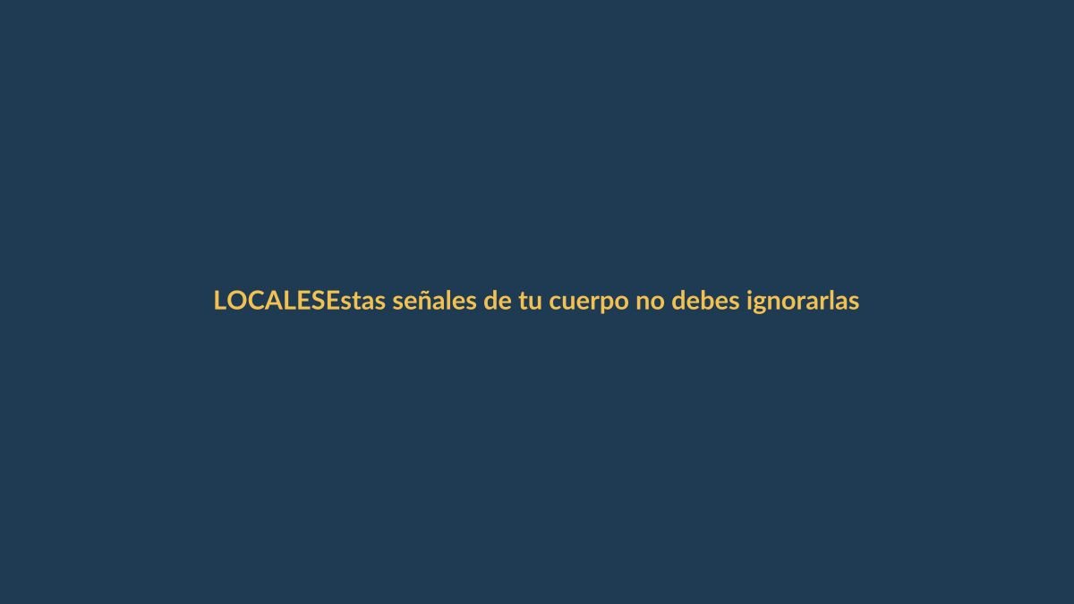 Estas señales de tu cuerpo no debes ignorarlas