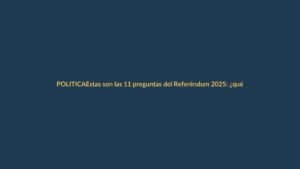 Estas son las 11 preguntas del Referéndum 2025: ¿qué votarán los ecuatorianos?