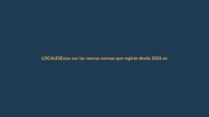 Estas son las nuevas normas que regirán desde 2026 en Ecuador