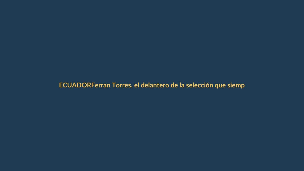 Ferran Torres, el delantero de la selección que siempre muerde