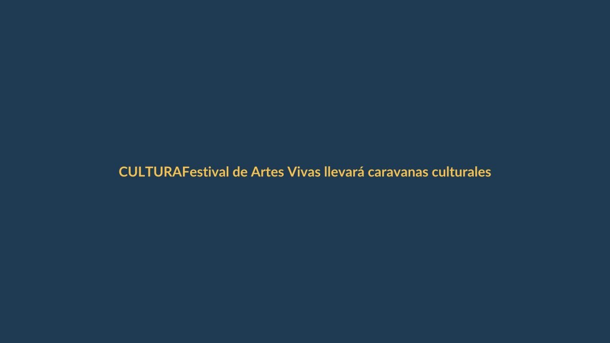 Festival de Artes Vivas llevará caravanas culturales a las 13 parroquias rurales de Loja
