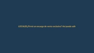 ¿Firmó un encargo de venta exclusiva? Así puede salir sin pagar multa