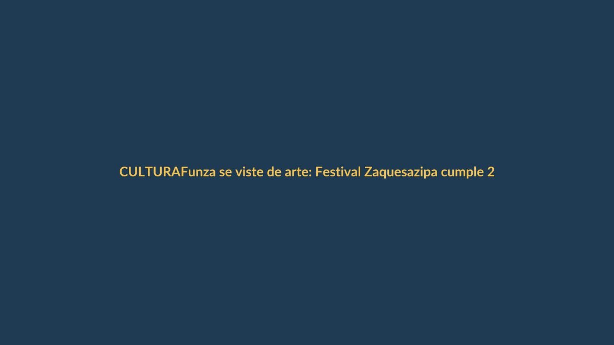 Funza se viste de arte: Festival Zaquesazipa cumple 24 años
