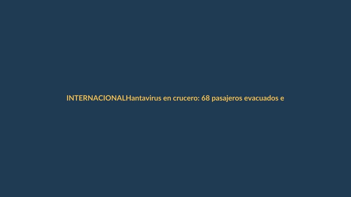 Hantavirus en crucero: 68 pasajeros evacuados en España