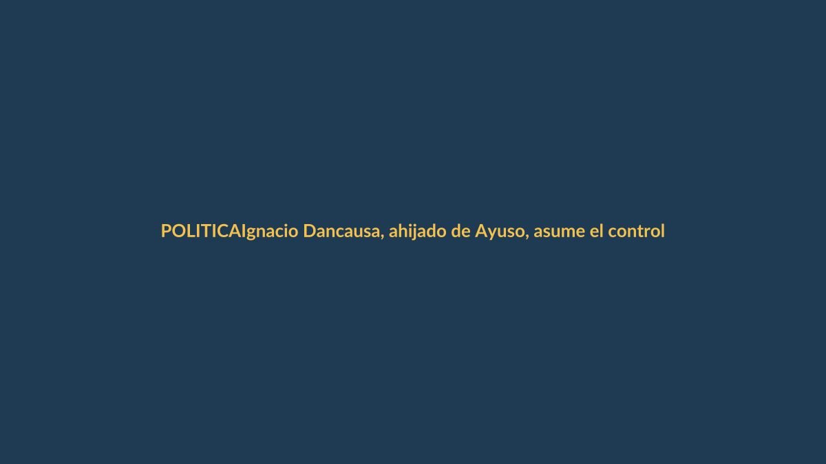 Ignacio Dancausa, ahijado de Ayuso, asume el control de Nuevas Generaciones del PP