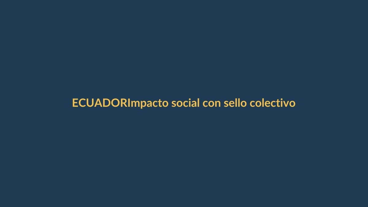 Impacto social con sello colectivo