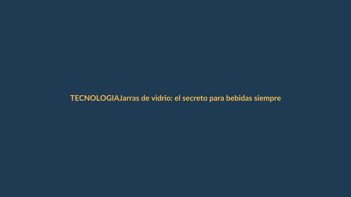 Jarras de vidrio: el secreto para bebidas siempre frías y un frigorífico impecable